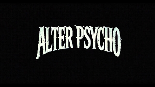 Alter Psycho trailer thumbnail